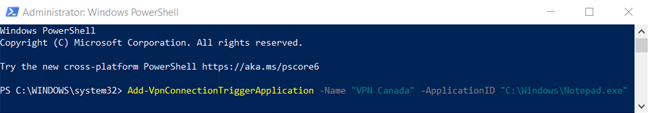 Perintah "Add-VpnConnectionTriggerApplication -Name "VPNConnection" –ApplicationID "AppPath" di jendela PowerShell. 