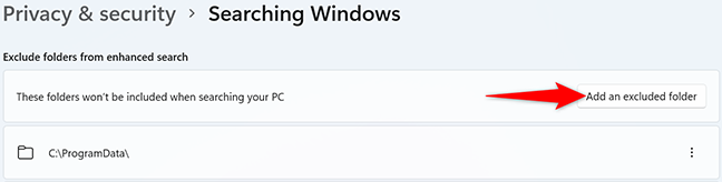 Pilih "Tambahkan Folder yang Dikecualikan" pada halaman "Mencari Windows".