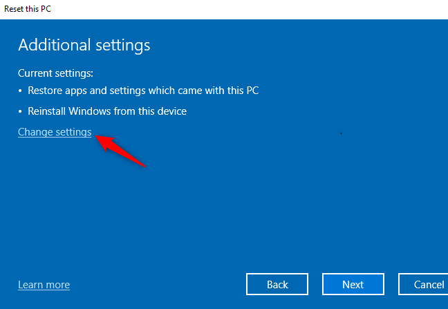 Tombol "Ubah pengaturan" untuk mengubah pengaturan tambahan saat mengatur ulang Windows 10.