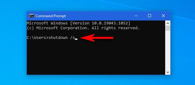Di jendela Prompt Perintah Windows 10, ketik "shutdown / s" dan tekan Enter.