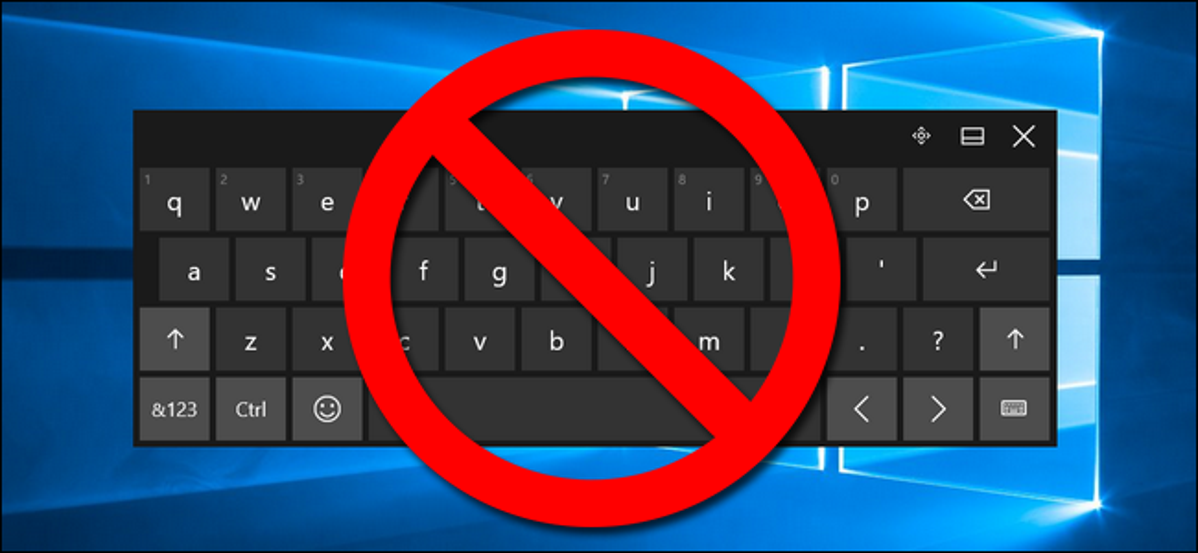 Cara Menonaktifkan Touch Keyboard Secara Permanen Di Windows 8 dan 10