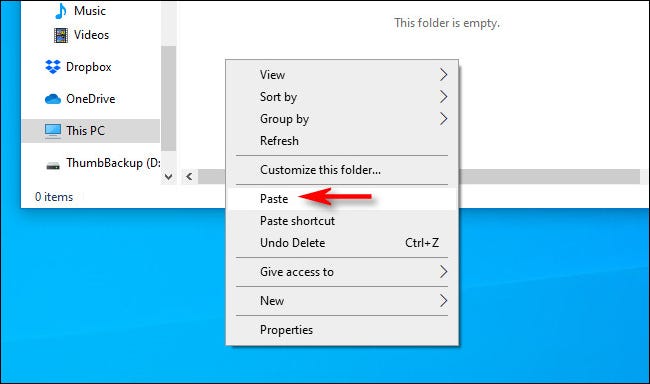 Di jendela tujuan, klik kanan dan pilih "Tempel" dari menu pop-up di Windows 10.