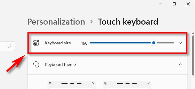 Gunakan penggeser "Ukuran Keyboard" untuk menyesuaikan ukuran keyboard sentuh virtual di layar di Windows 11.