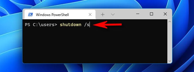 Di PowerShell atau Command Prompt, ketik "shutdown / s" dan tekan Enter untuk mematikan PC Anda.