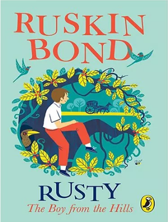 Rusty si bocah dari perbukitan Ruskin Bond