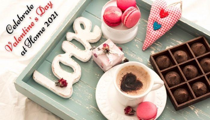 Tujuh Cara Merayakan Hari Valentine di Rumah 2021